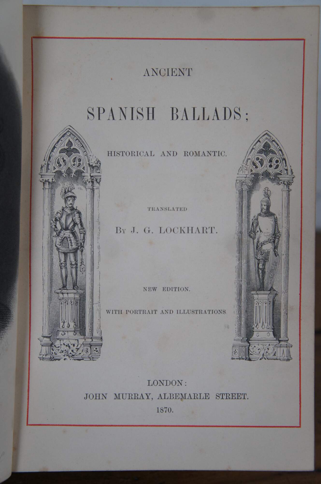 1870 Ancient Spanish Ballads Historical & Romantic Lockhart John Murray